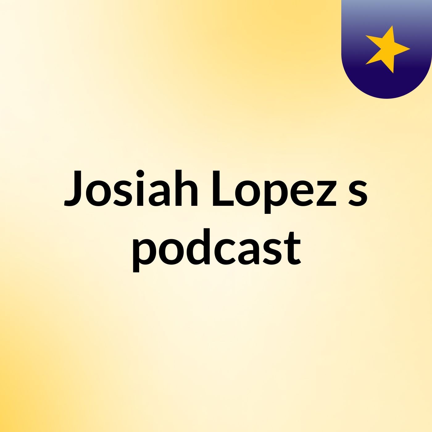 Josiah Lopez's podcast