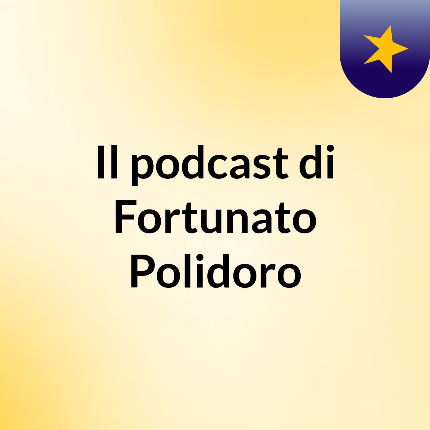 Il podcast di Fortunato Polidoro