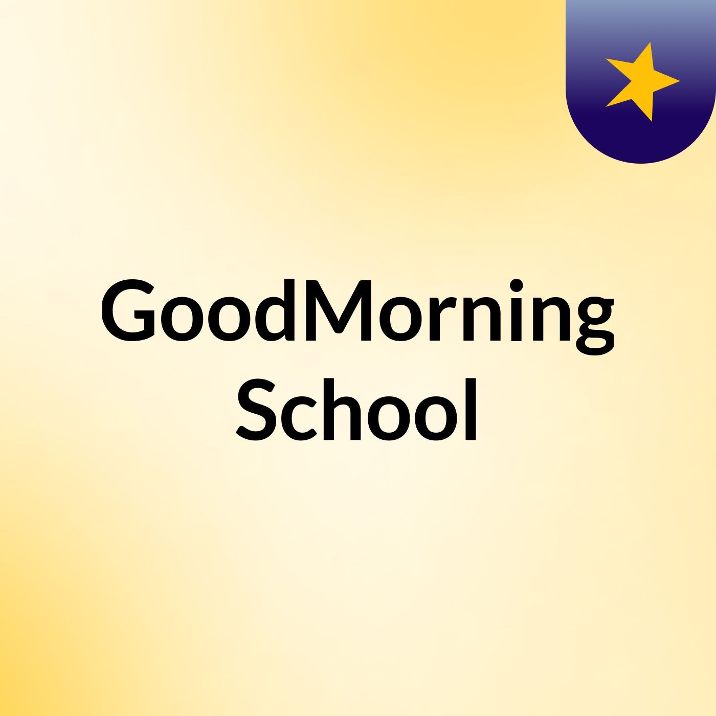 GoodMorning School