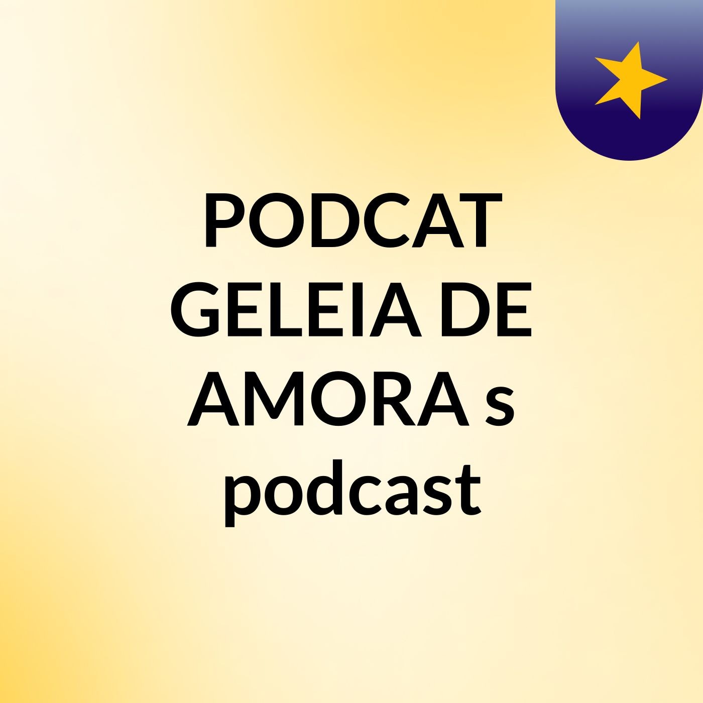 PODCAT GELEIA DE AMORA's podcast