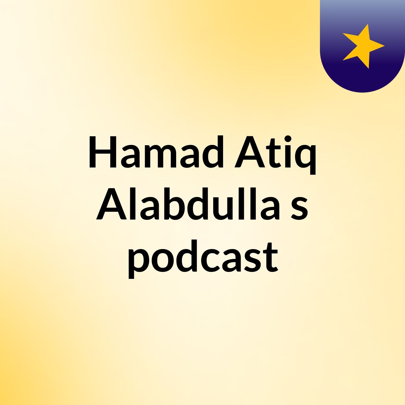 Hamad Atiq Alabdulla's podcast