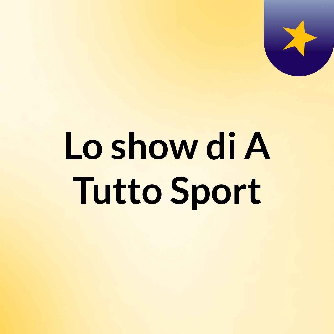 Lo show di A Tutto Sport