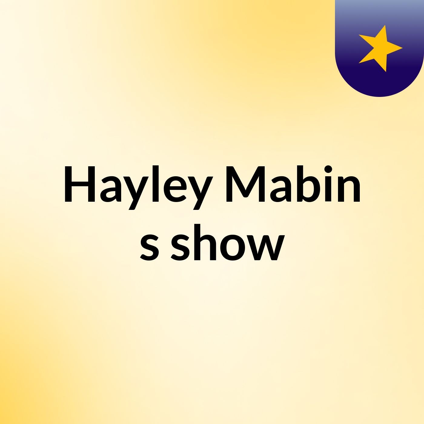 Hayley Mabin's show