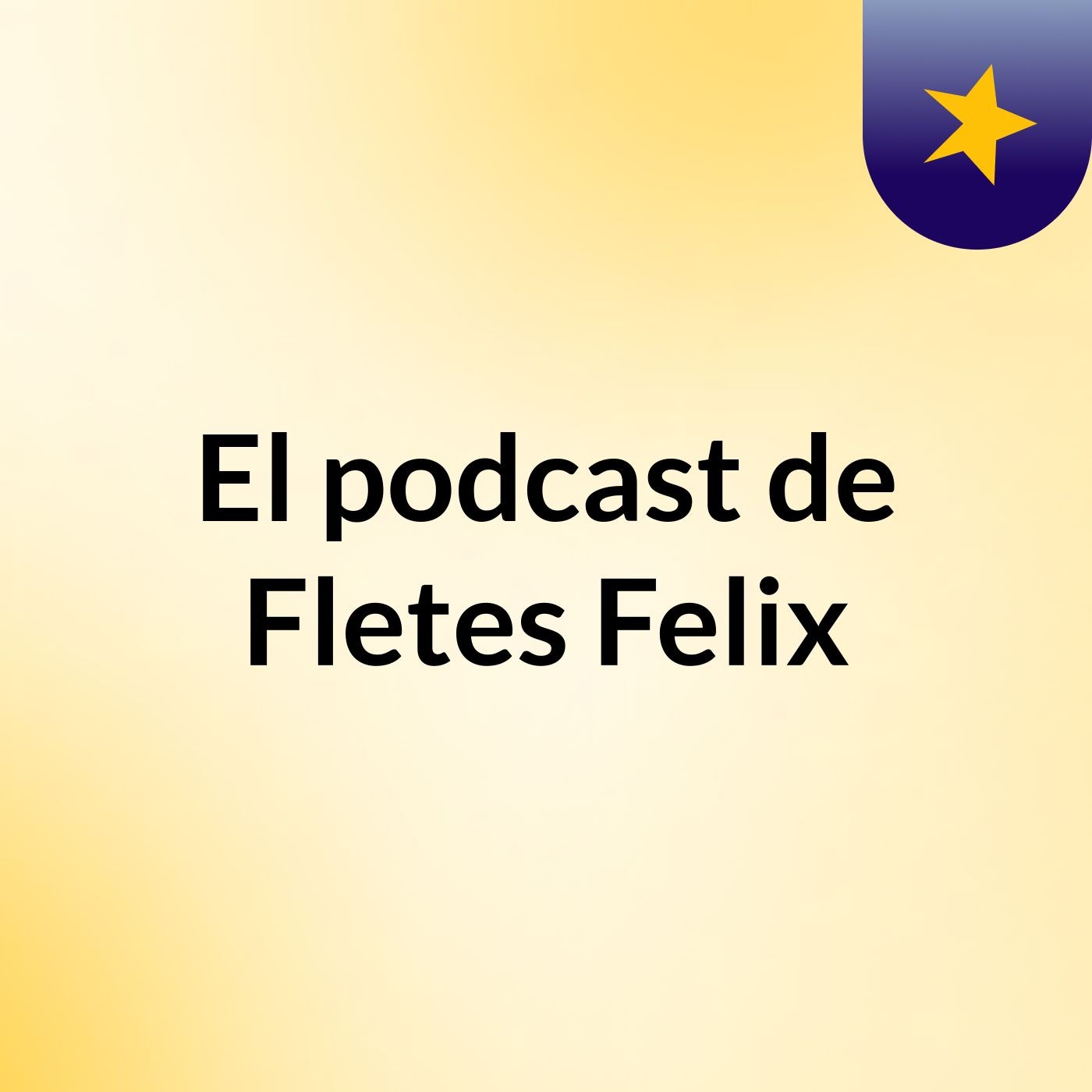 El podcast de Fletes Felix