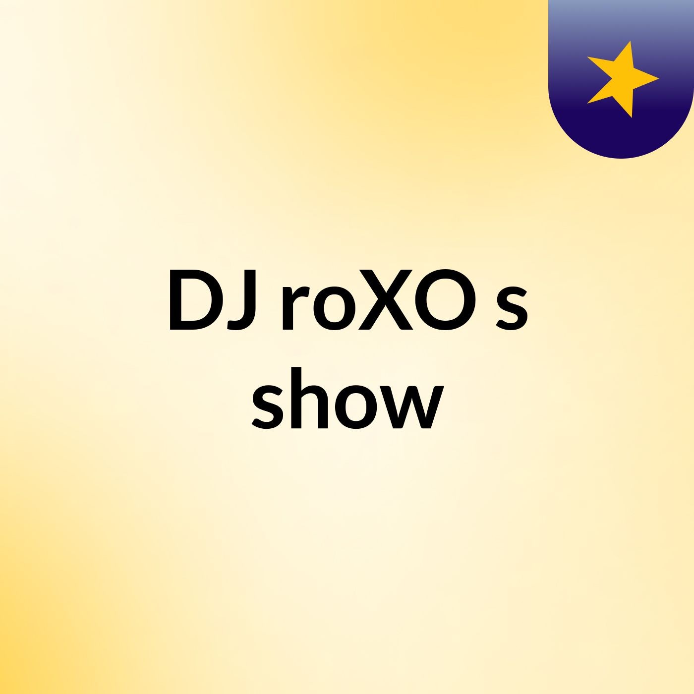 DJ roXO's show