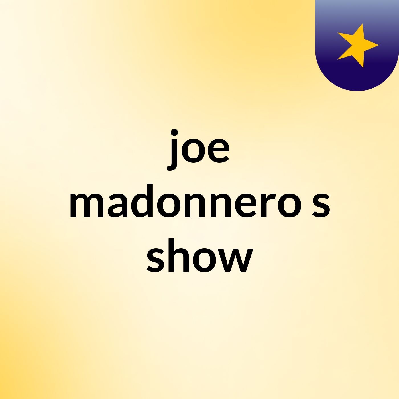 joe madonnero's show