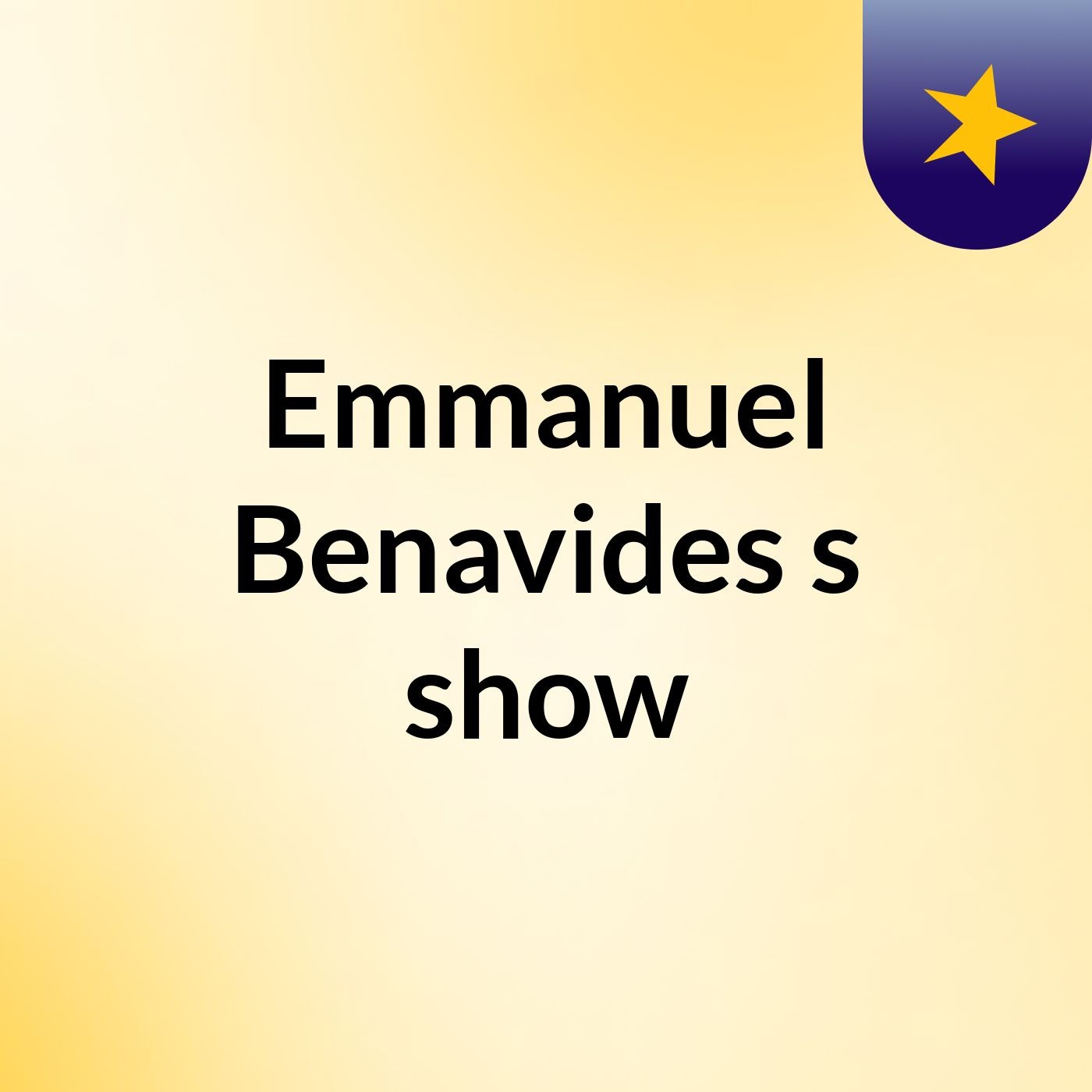 Emmanuel Benavides's show