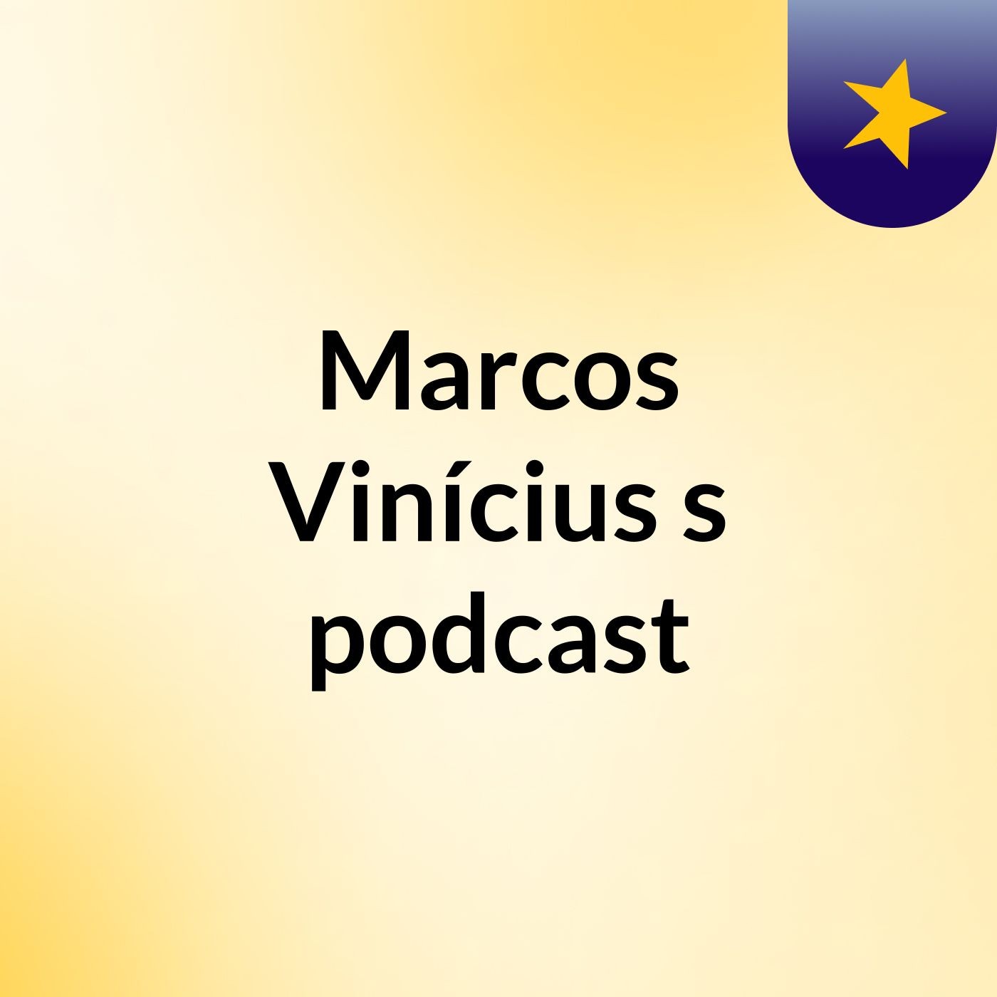 Marcos Vinícius's podcast