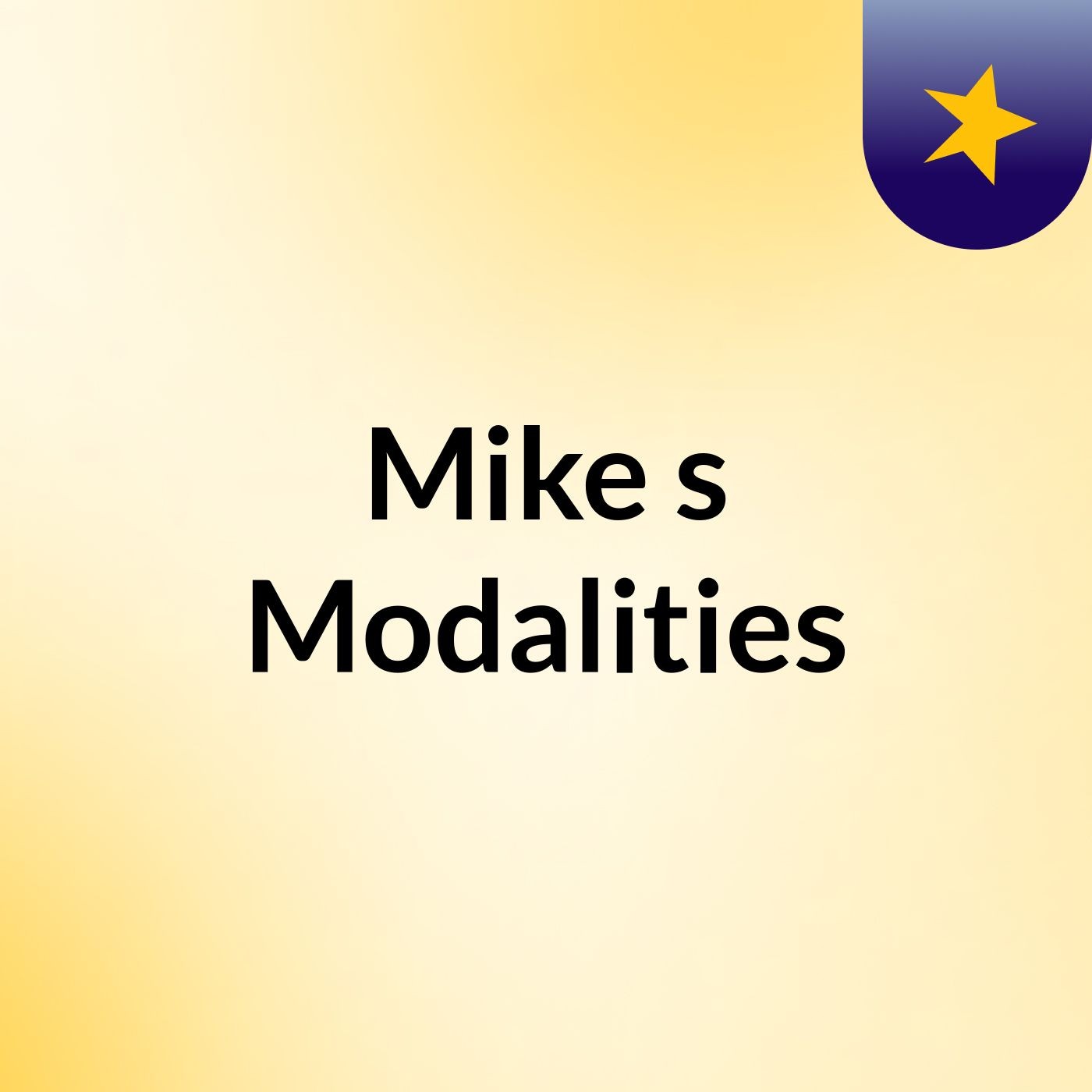 Mike's Modalities