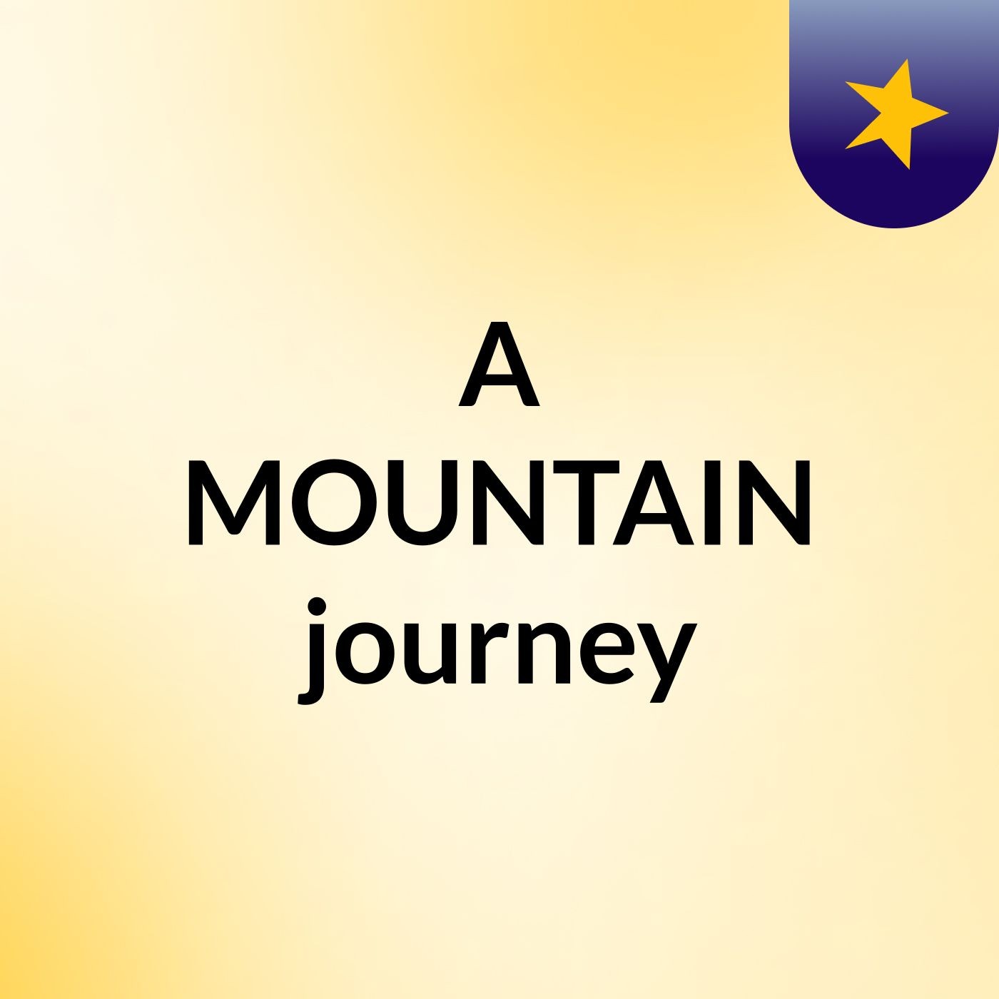 A MOUNTAIN journey