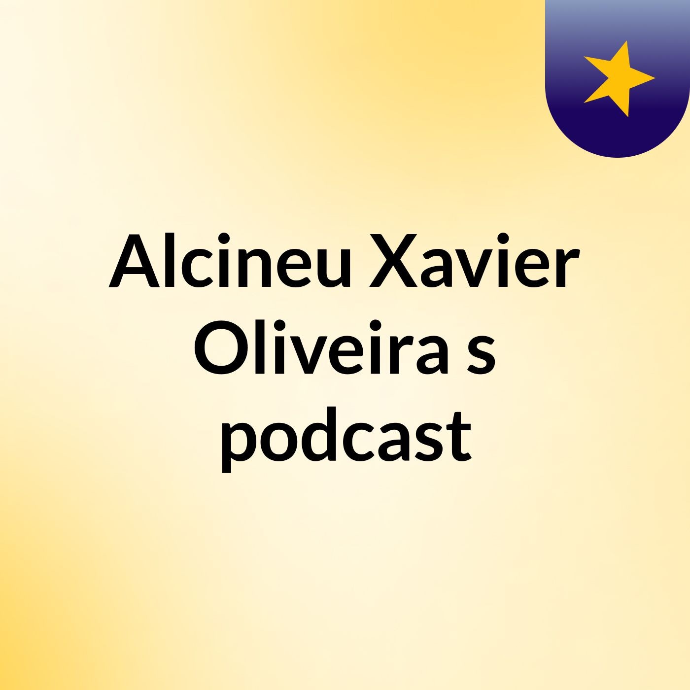 Alcineu Xavier Oliveira's podcast