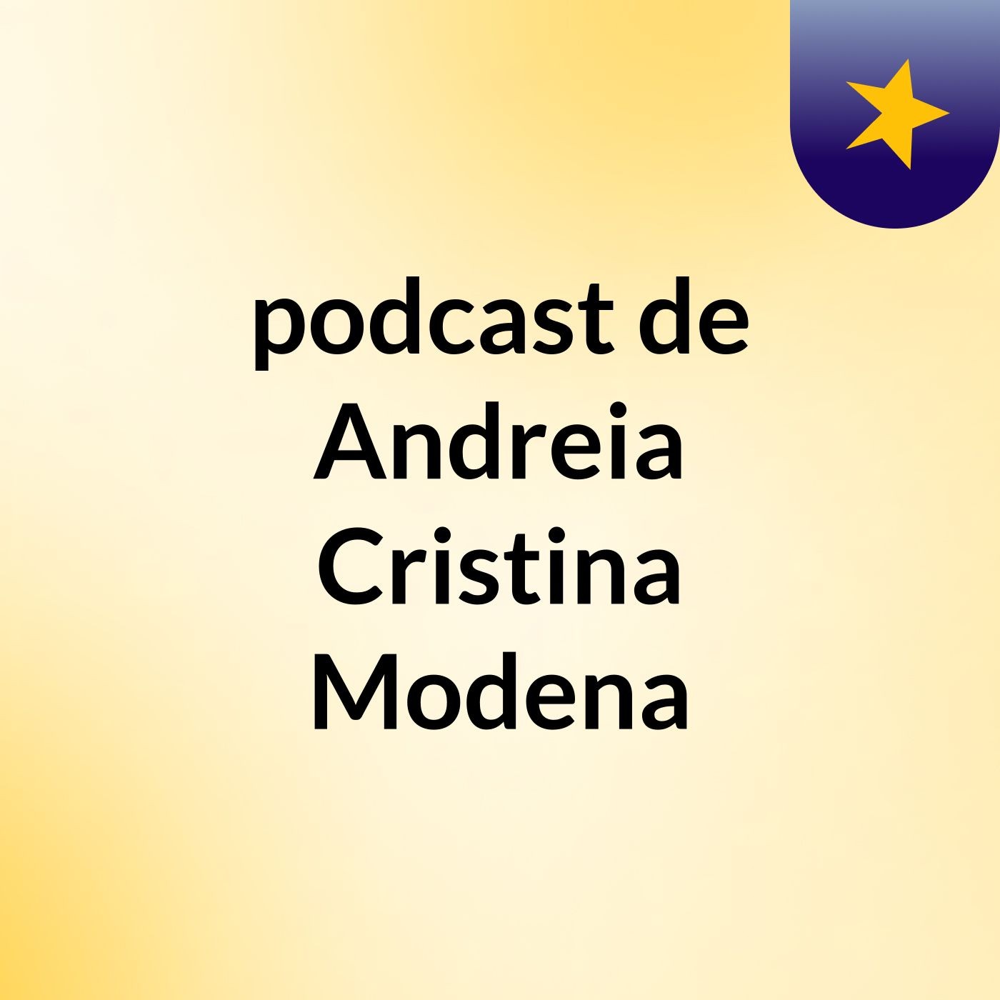 podcast de Andreia Cristina Modena podcast artwork