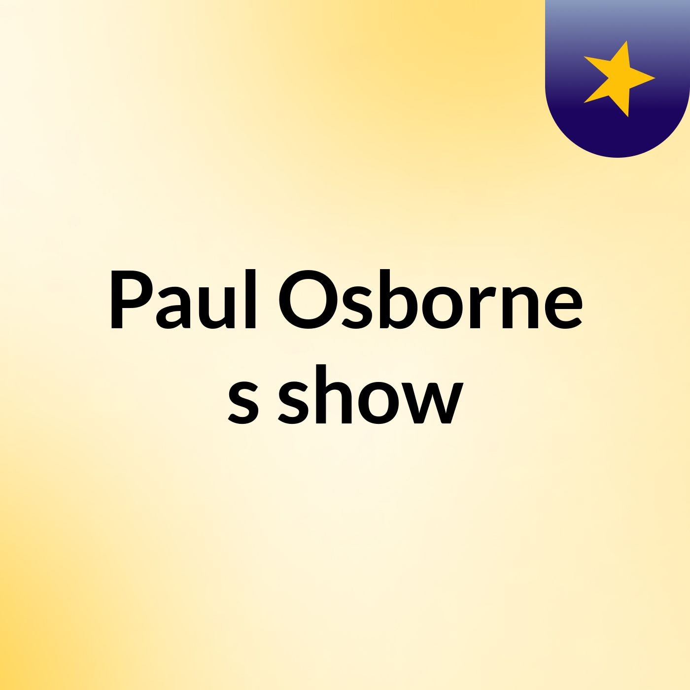 Paul Osborne's show