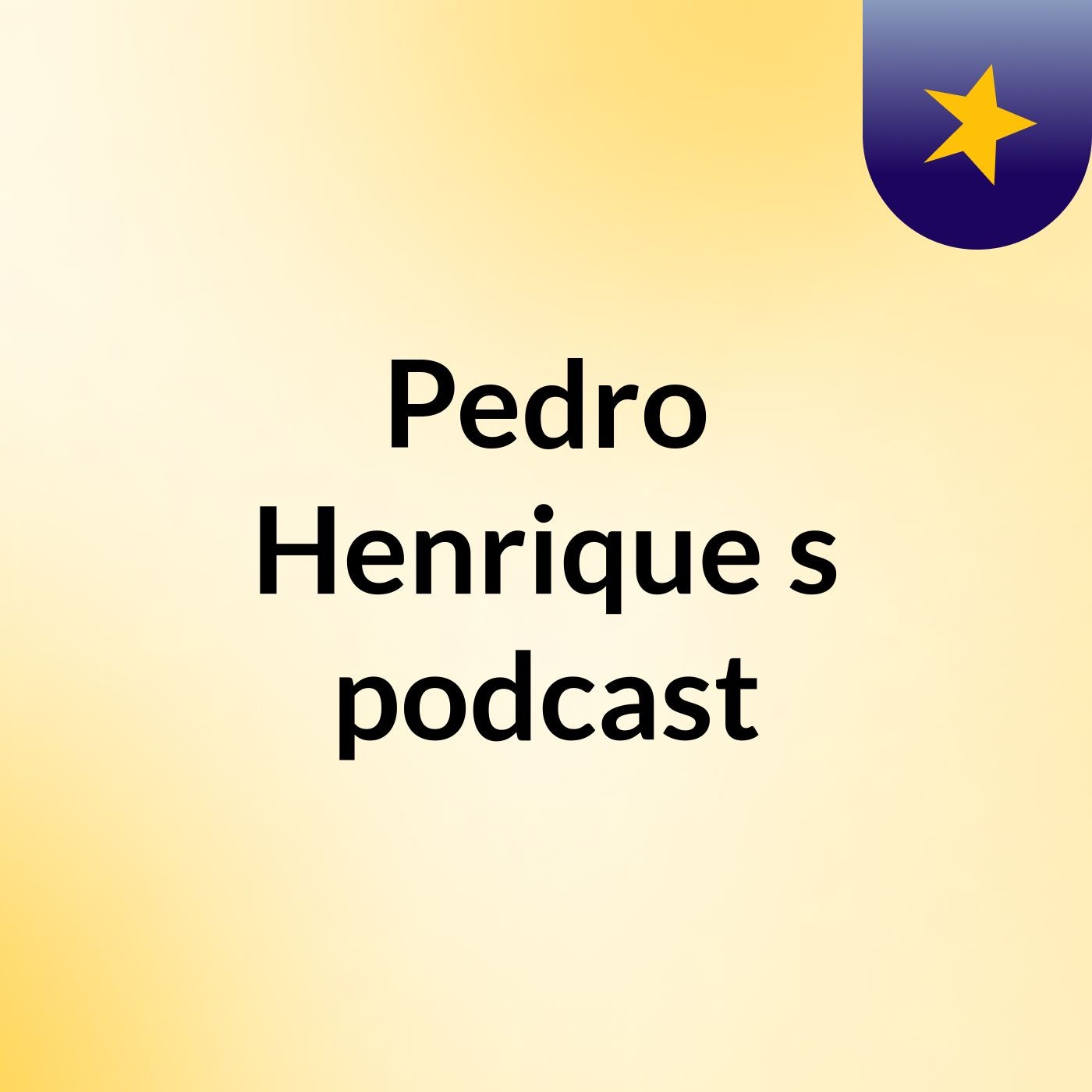 Pedro Henrique's podcast