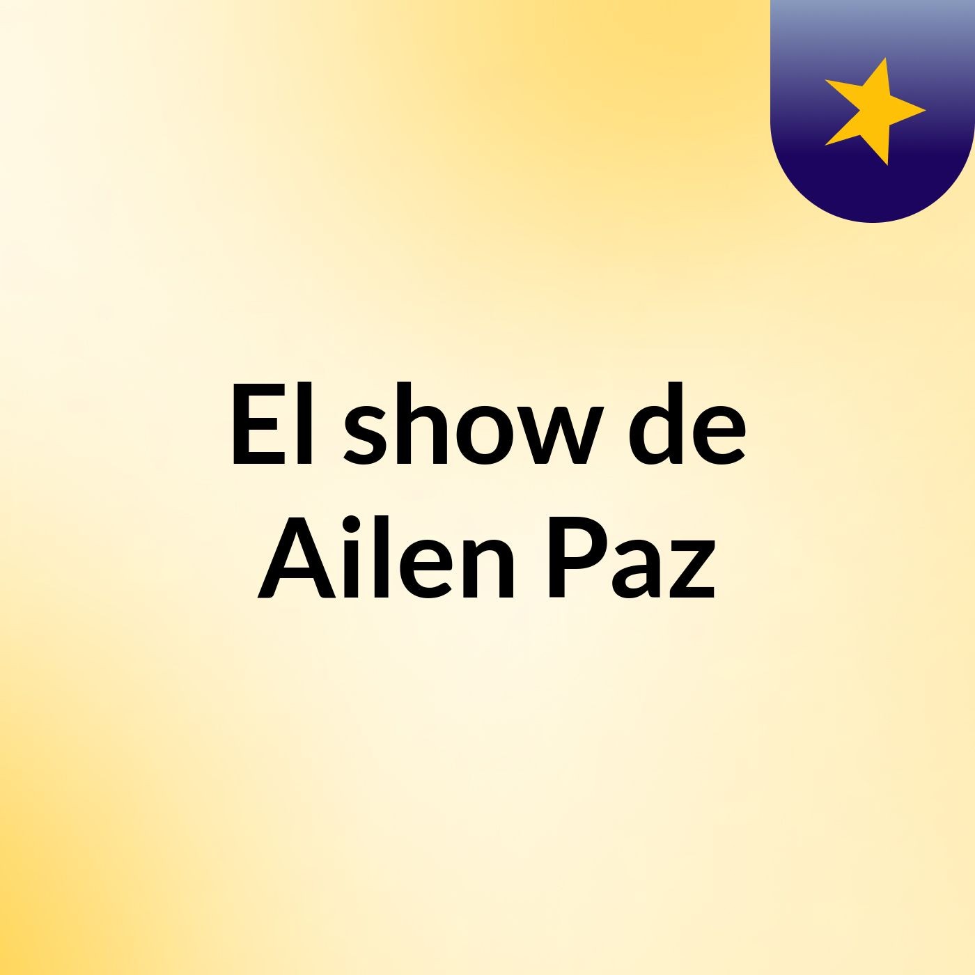 El show de Ailen Paz