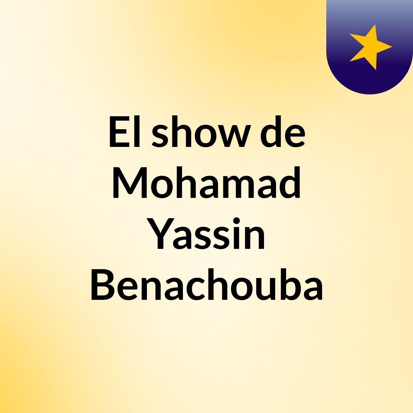 El show de Mohamad Yassin Benachouba