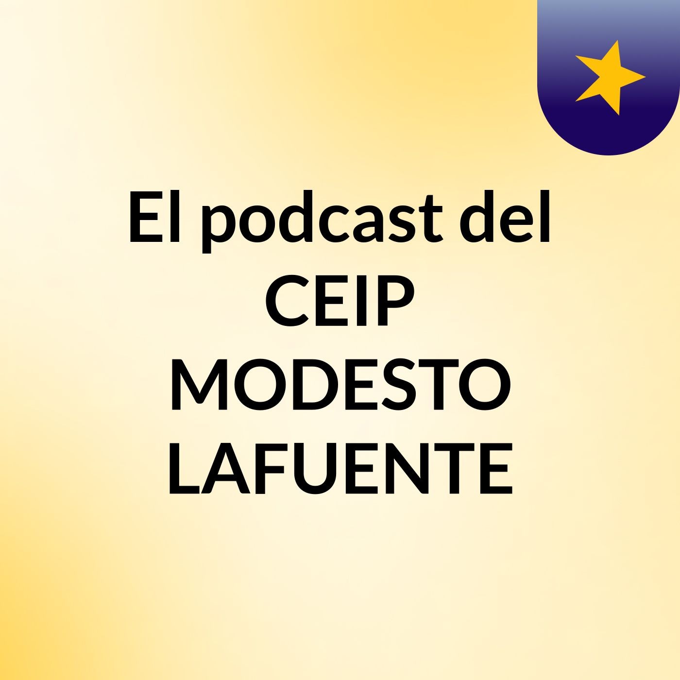 El podcast del CEIP MODESTO LAFUENTE