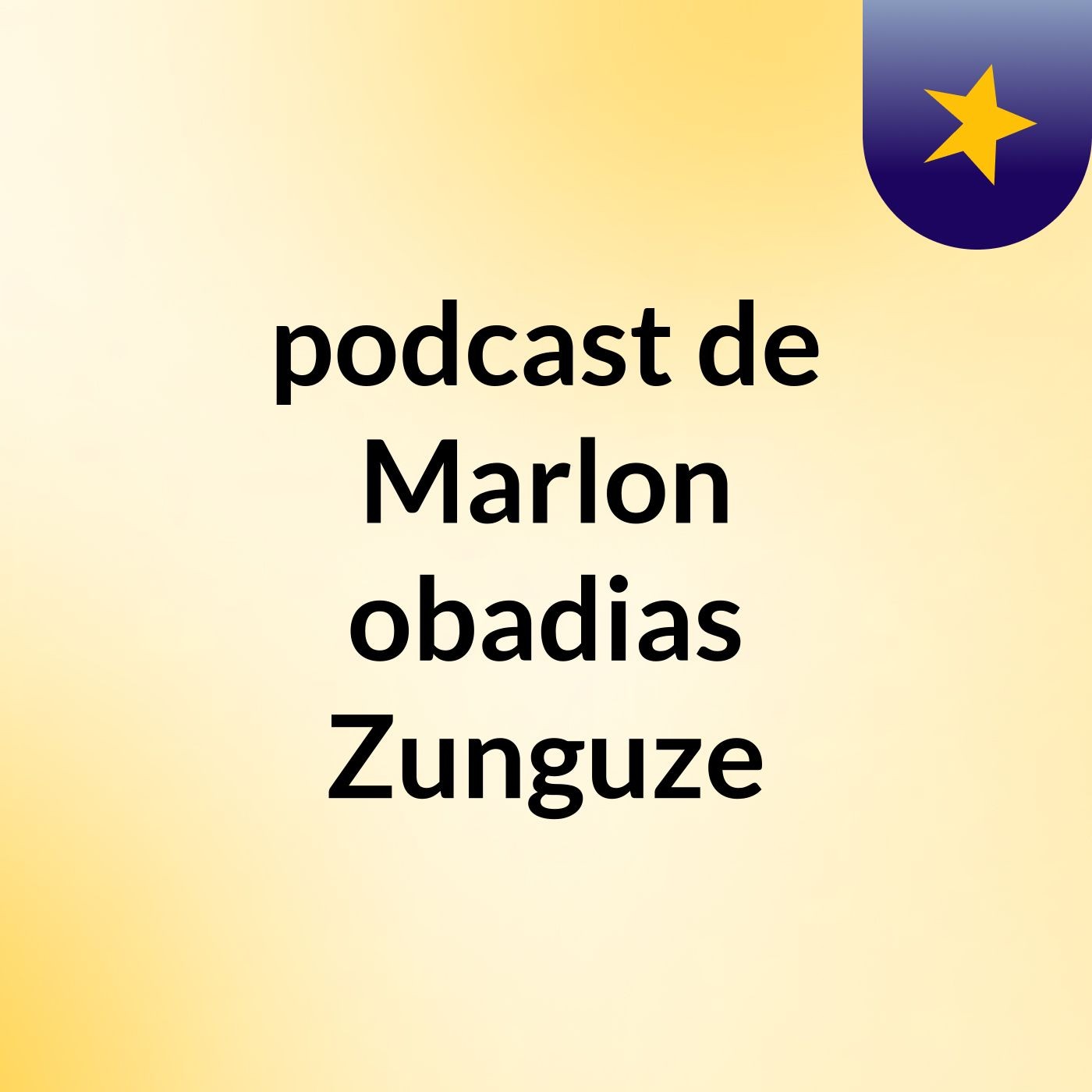 podcast de Marlon obadias Zunguze