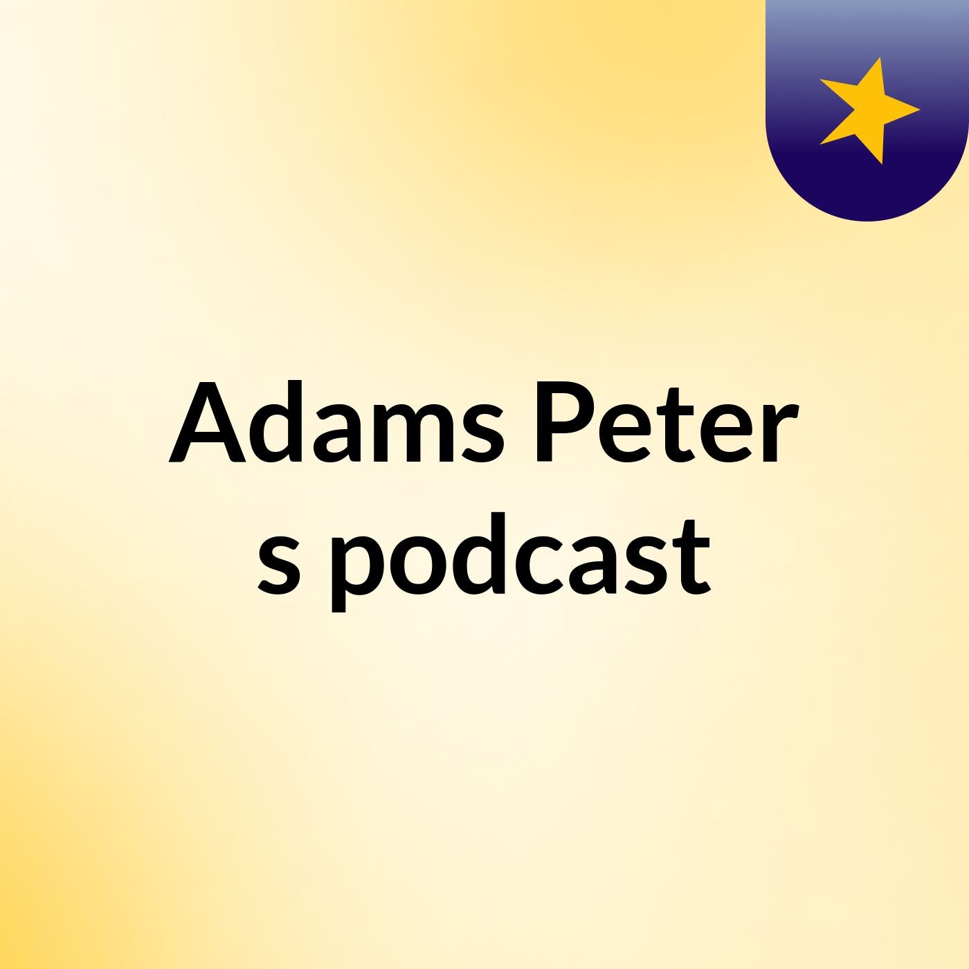 Adams Peter's podcast