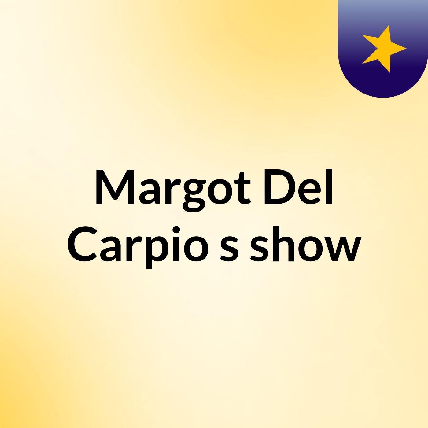 Margot Del Carpio's show