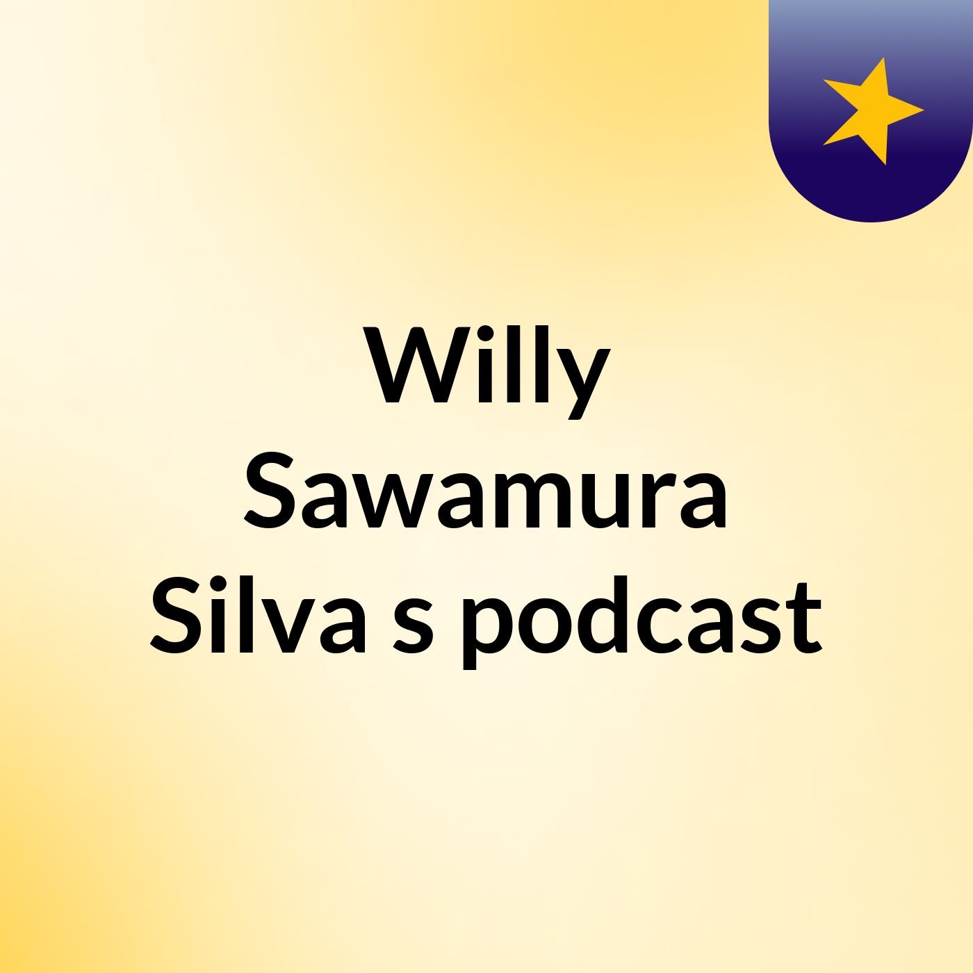 Willy Sawamura Silva's podcast