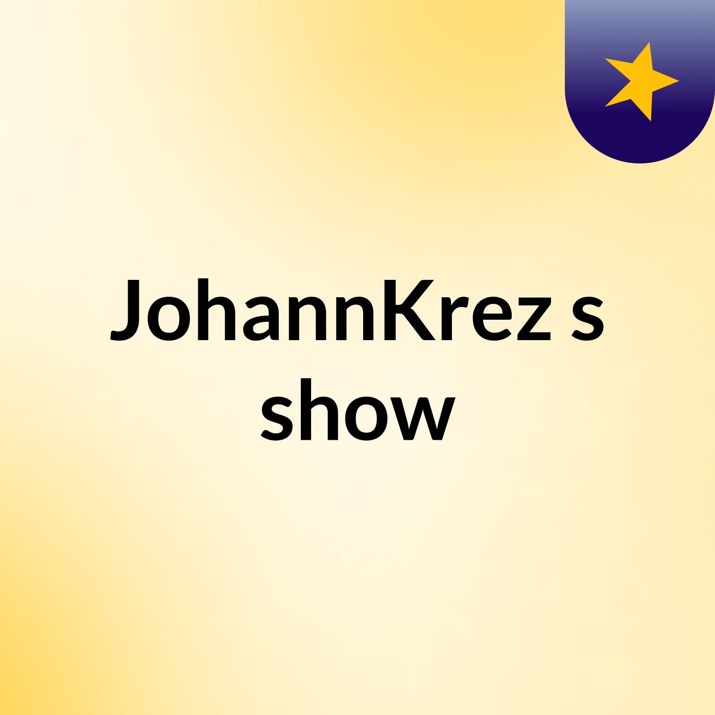 JohannKrez's show