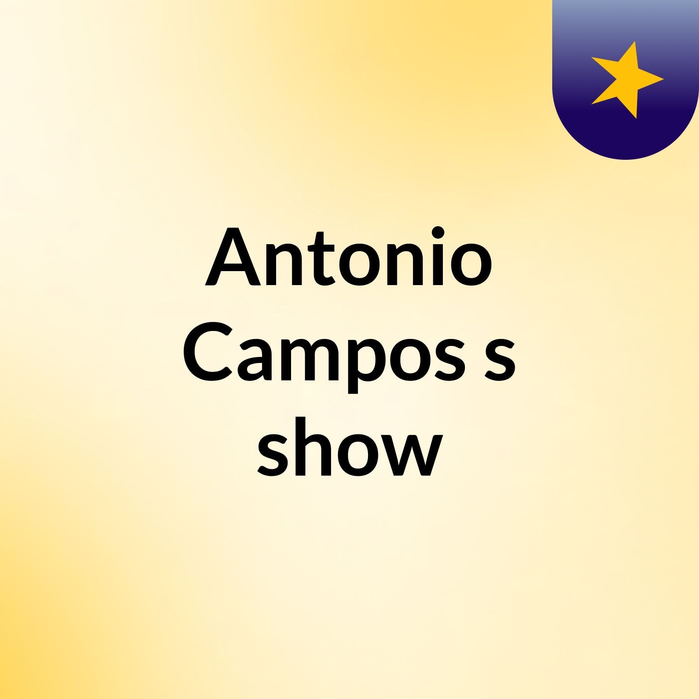 Antonio Campos's show
