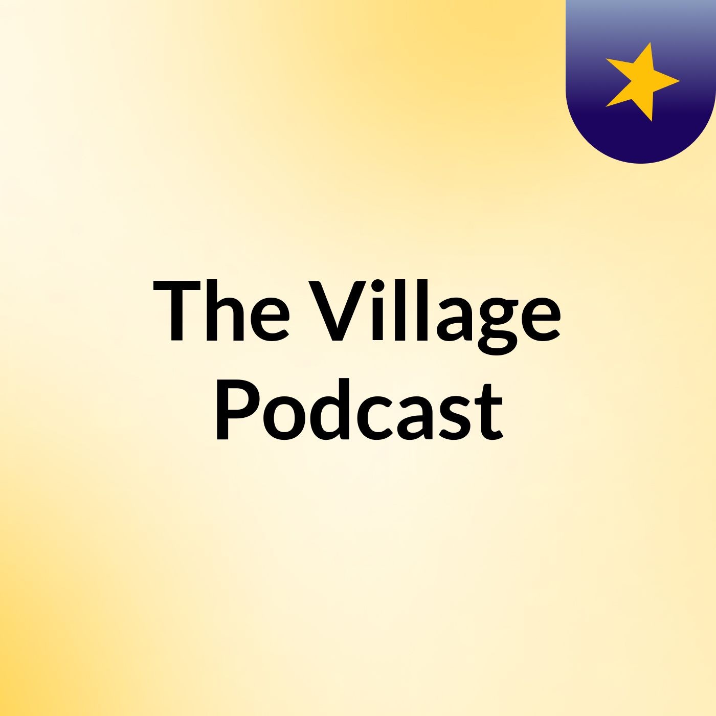 The Village Podcast