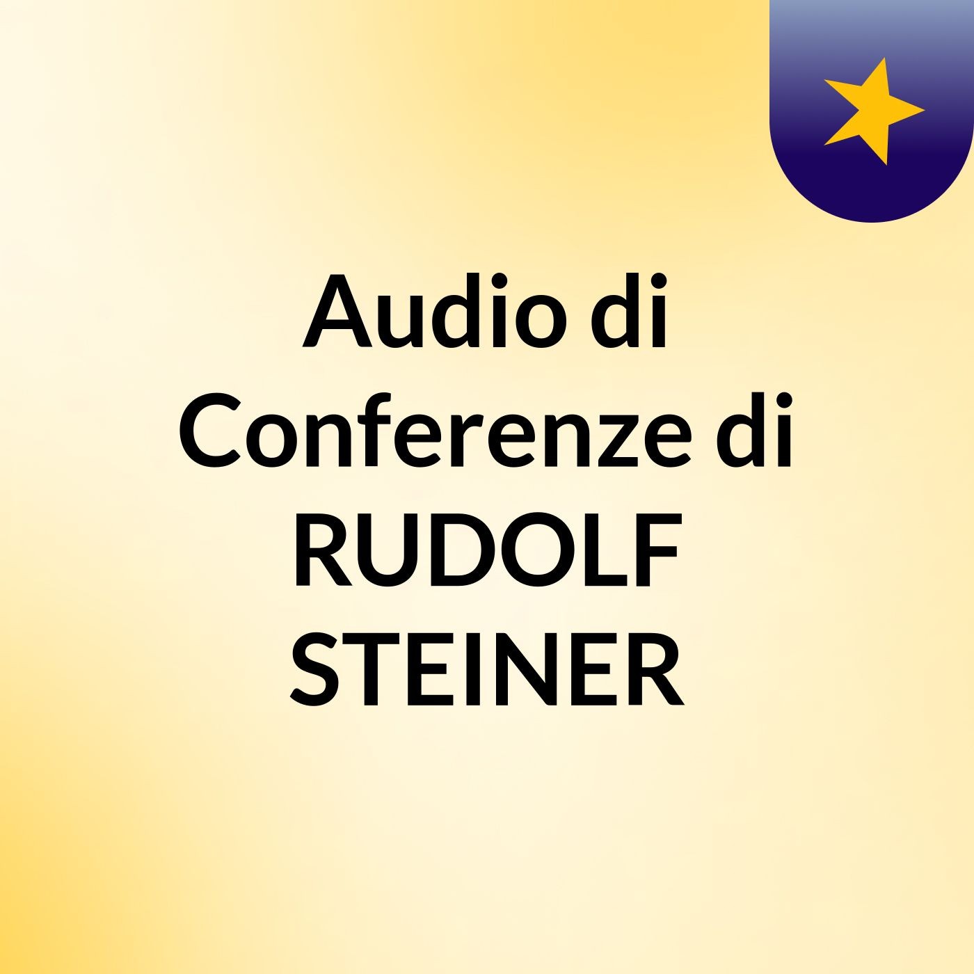Audio di Conferenze di RUDOLF STEINER
