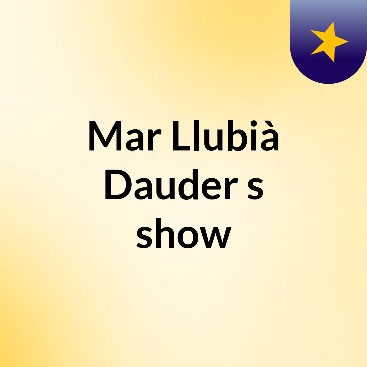 Mar Llubià Dauder's show