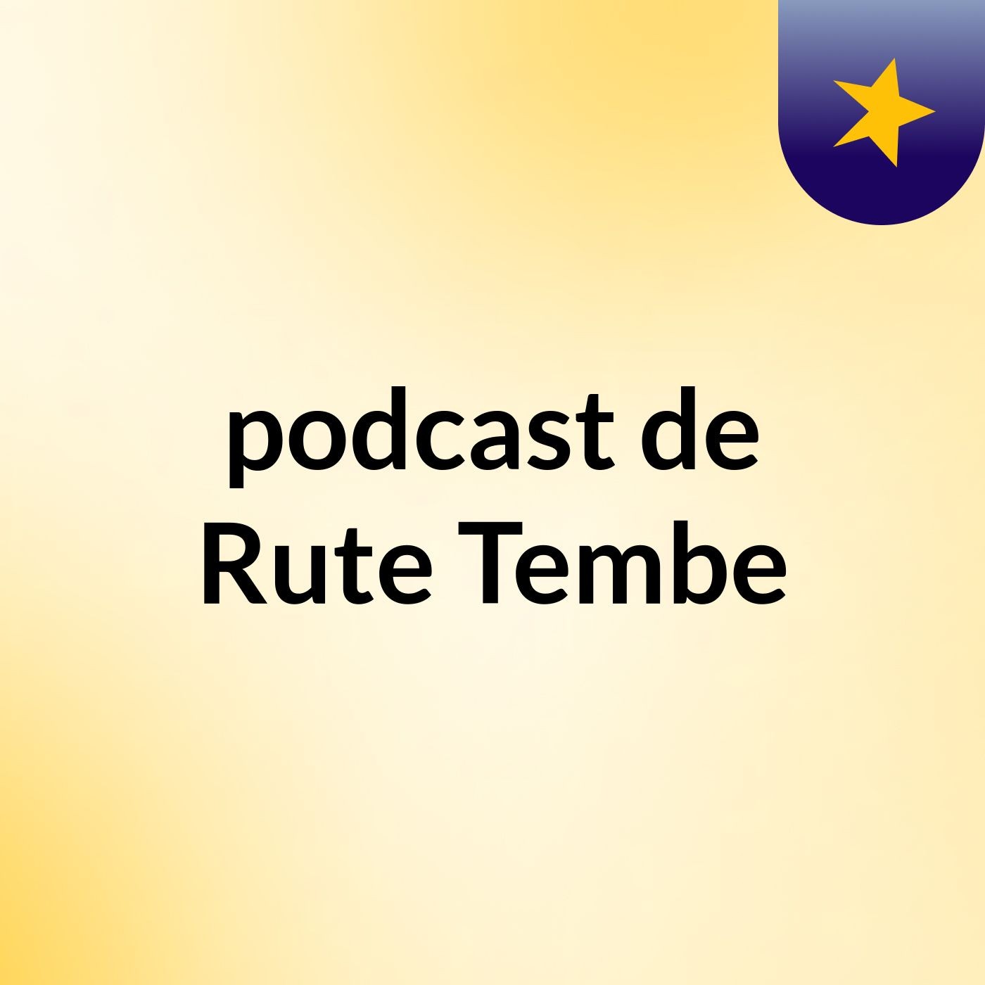 podcast de Rute Tembe