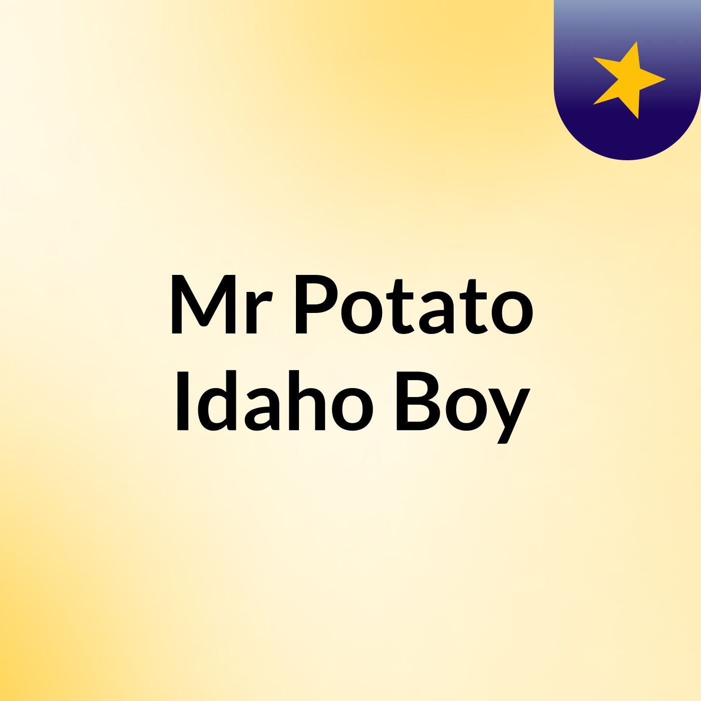 Mr Potato Idaho Boy
