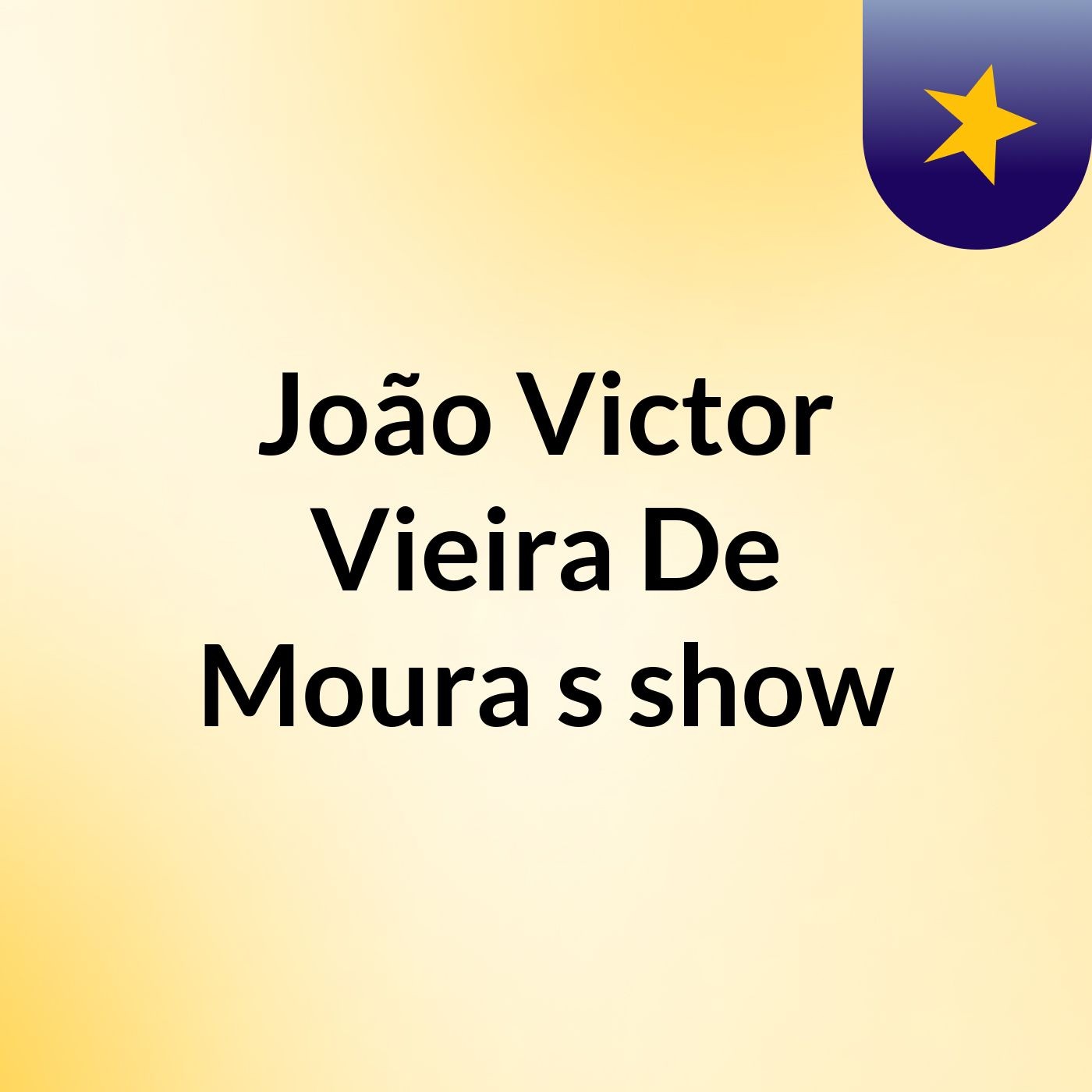 João Victor Vieira De Moura's show