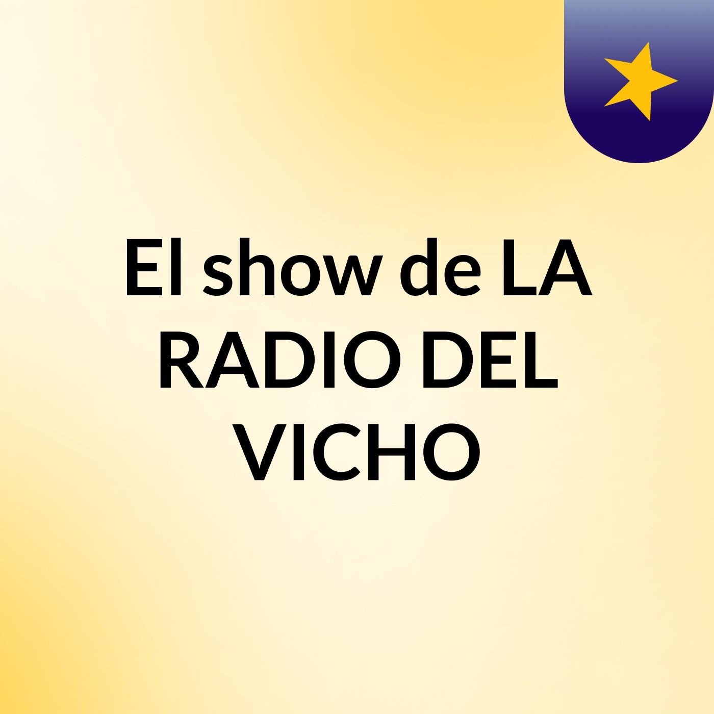 El show de LA RADIO DEL VICHO