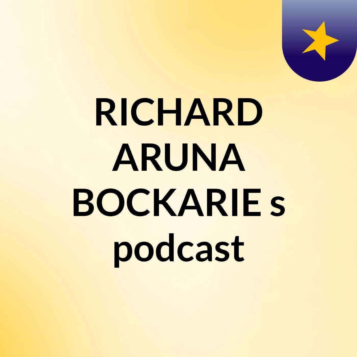 RICHARD ARUNA BOCKARIE's podcast cover art