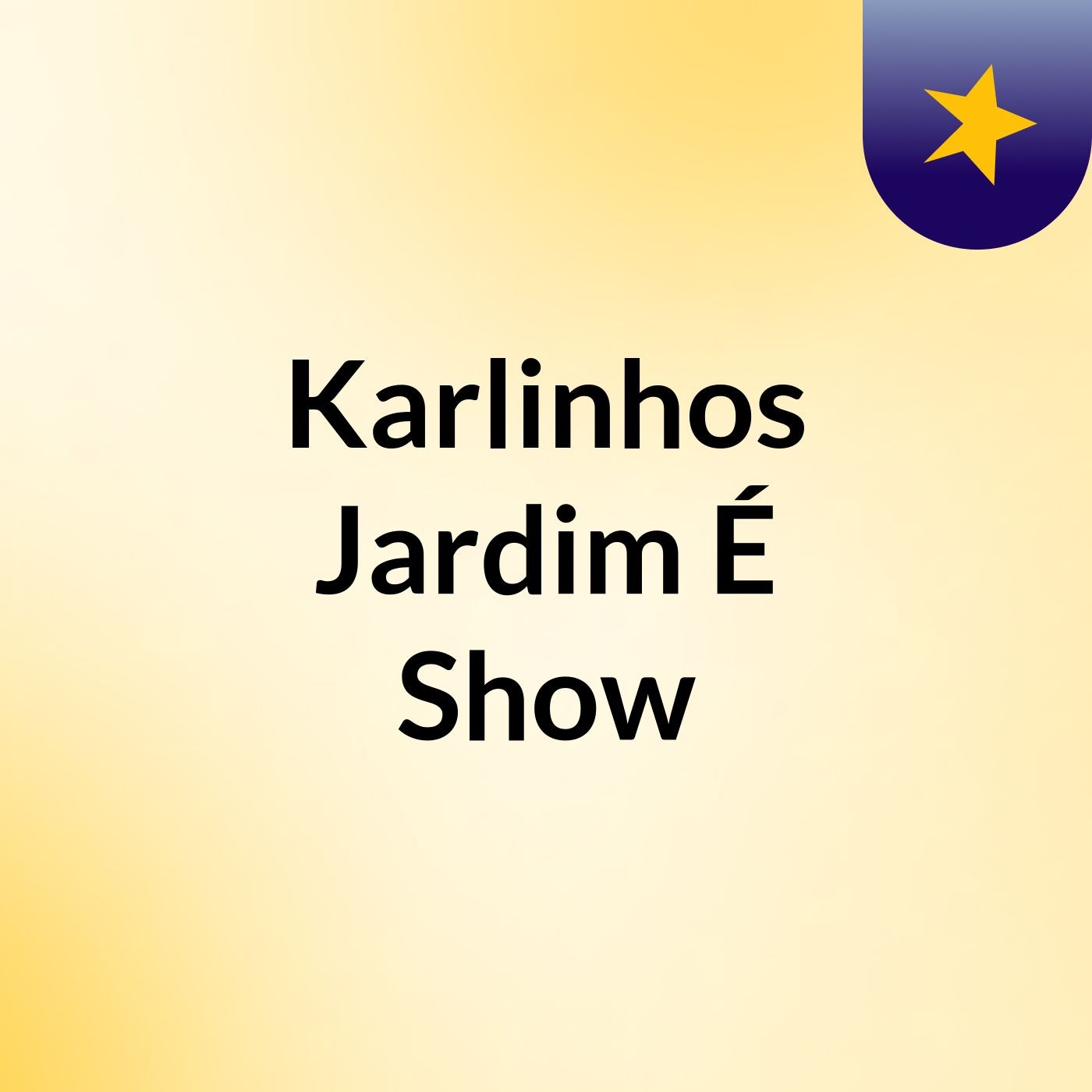 Karlinhos Jardim É Show