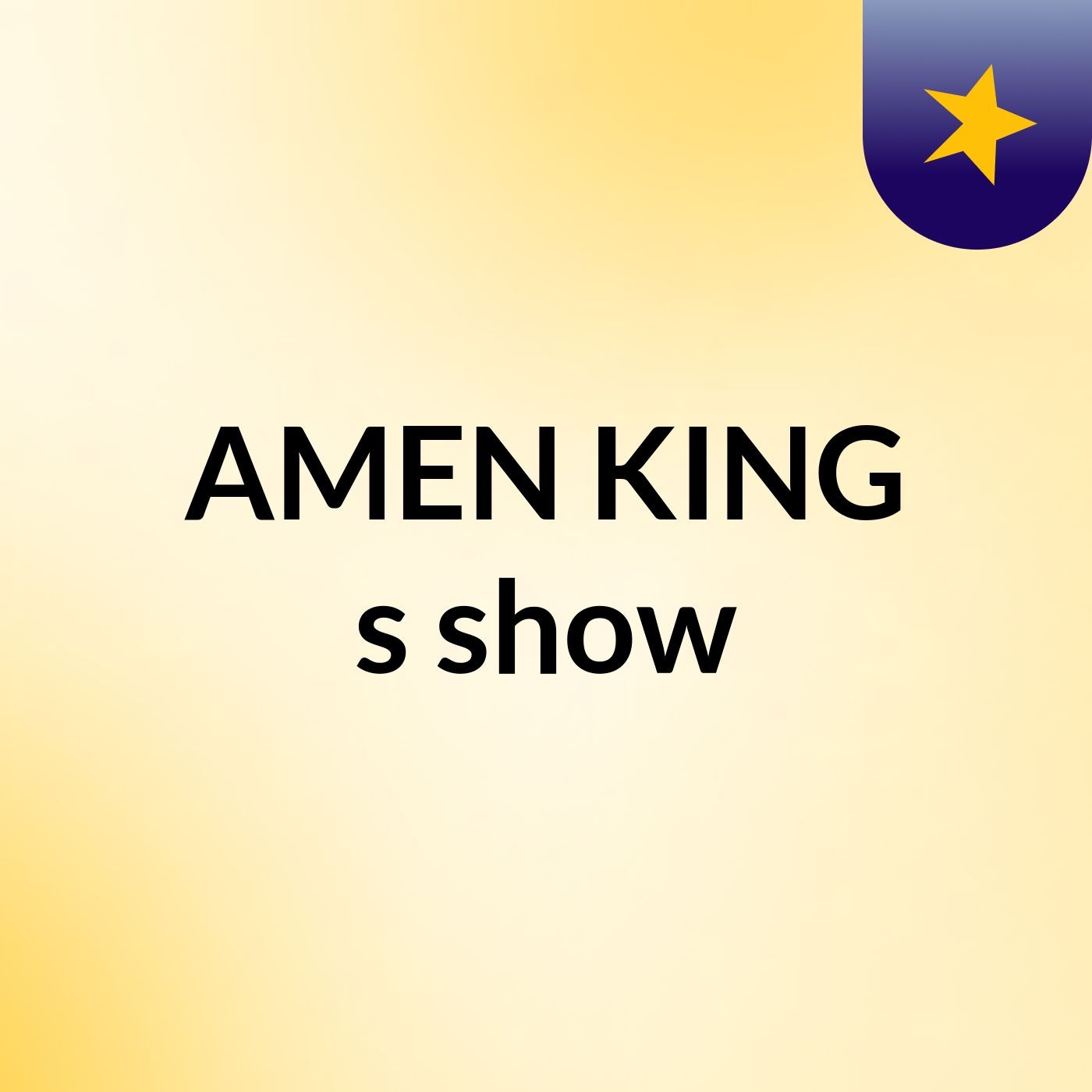 AMEN KING's show