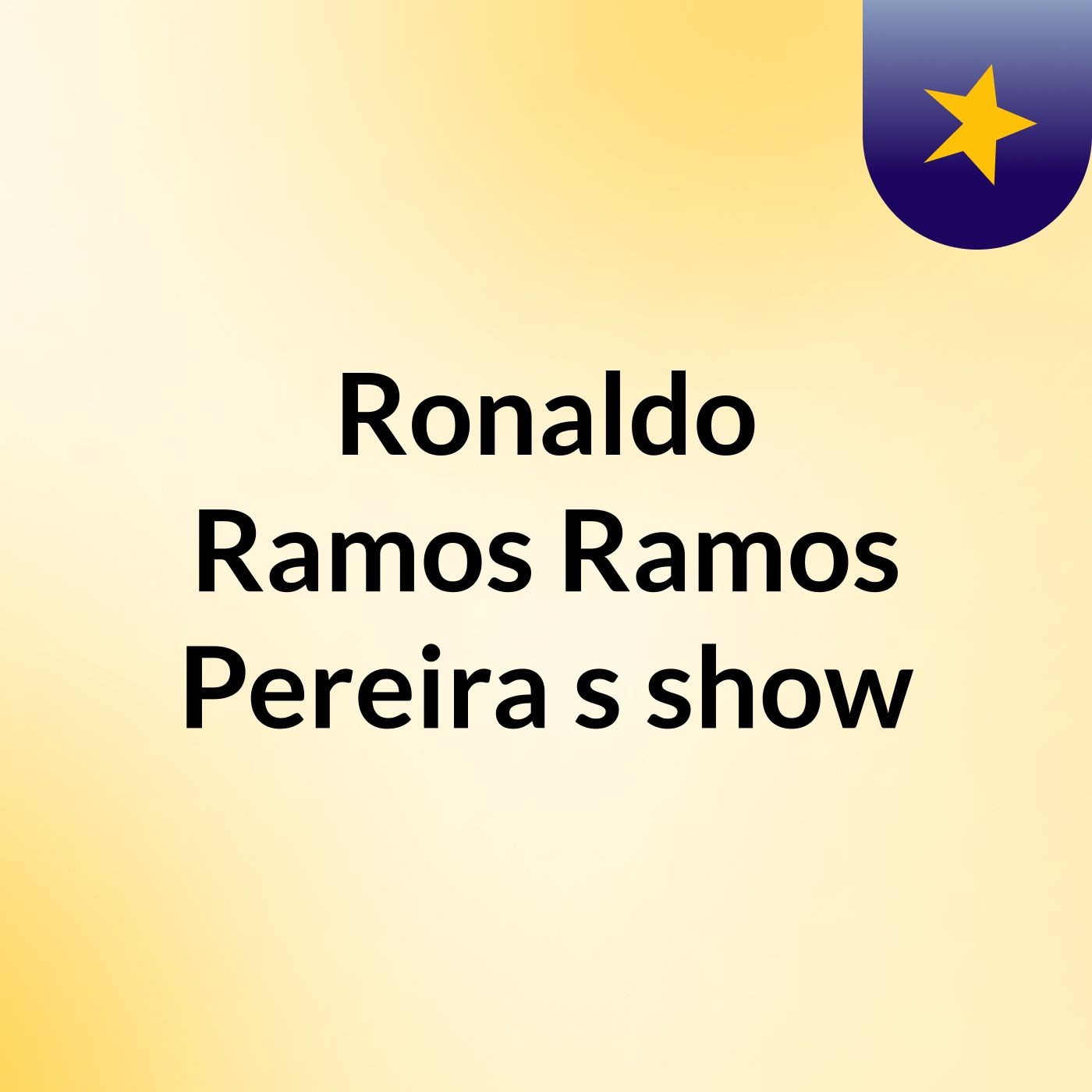 Ronaldo Ramos Ramos Pereira's show