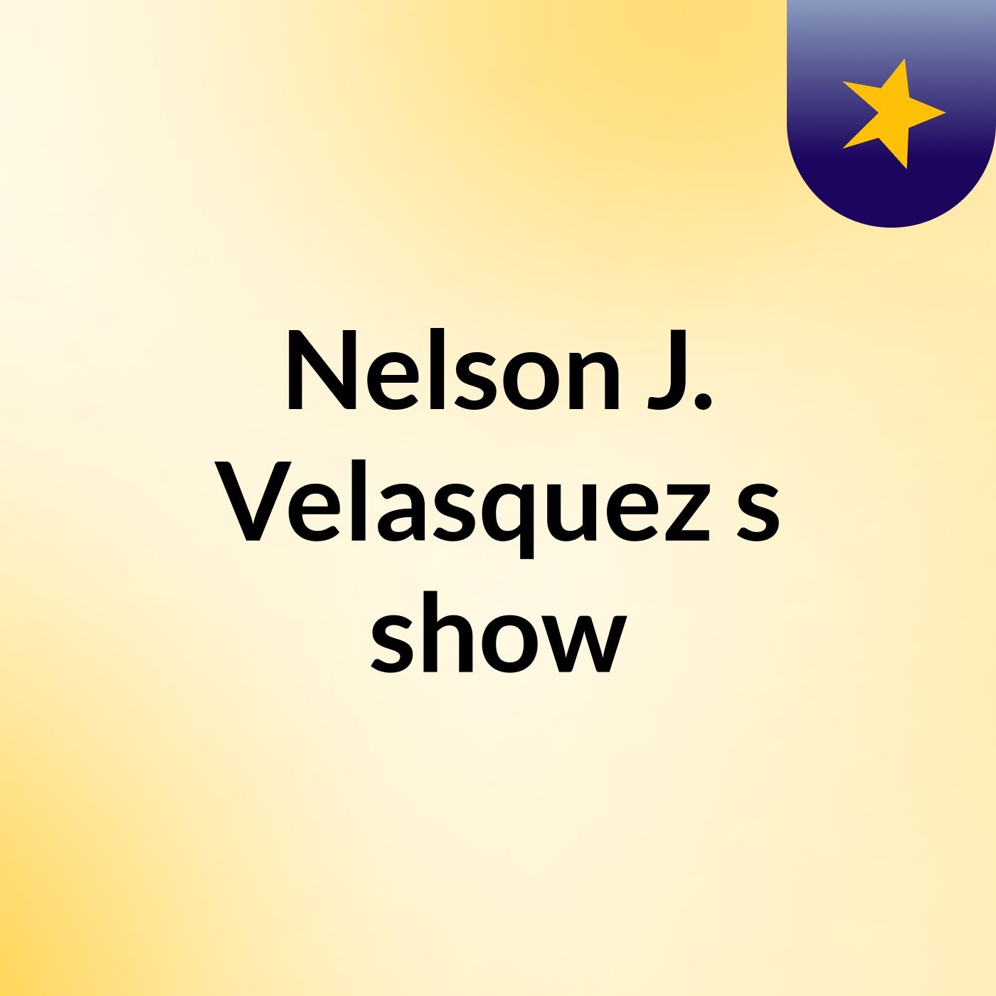 Nelson J. Velasquez's show