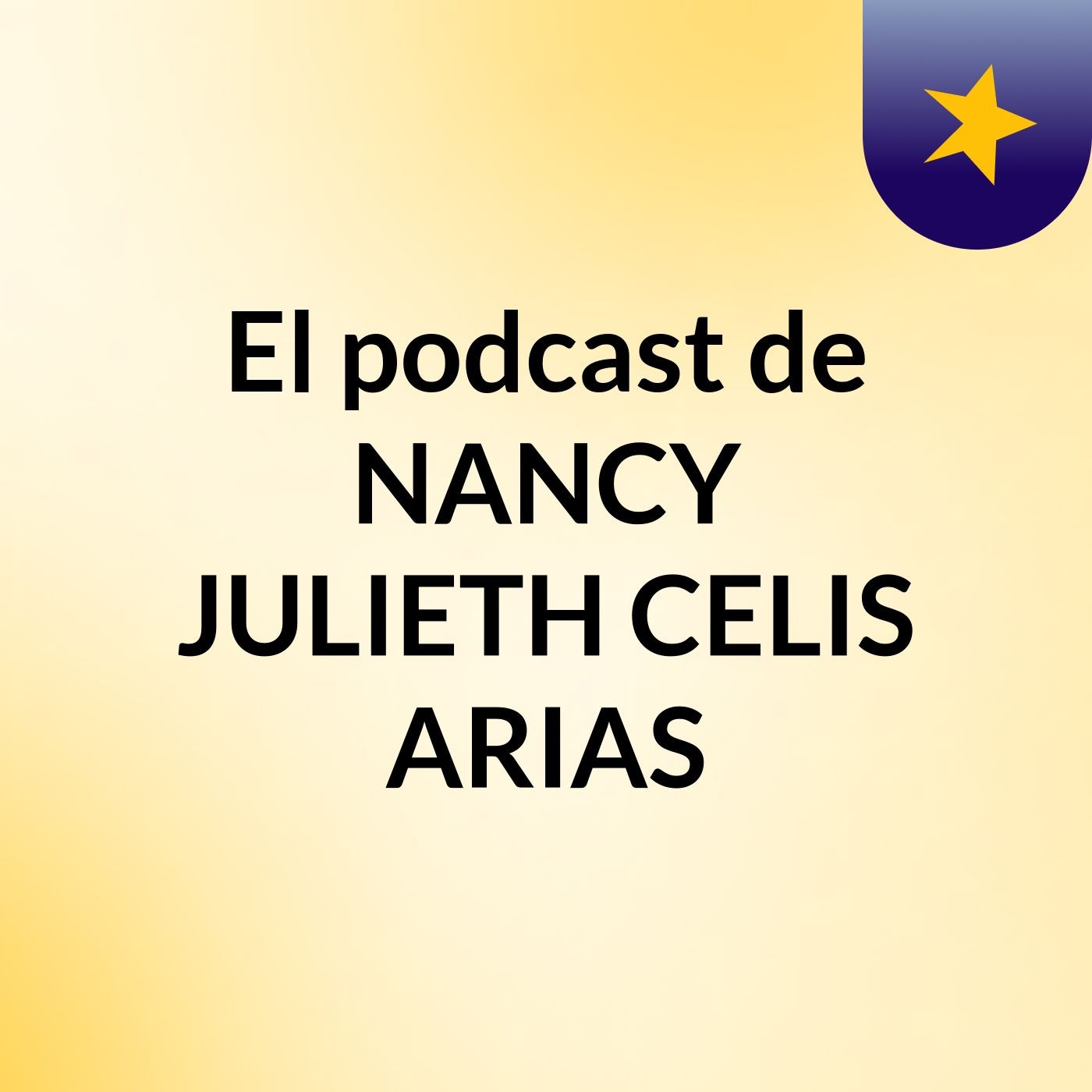 El podcast de NANCY JULIETH CELIS ARIAS podcast artwork