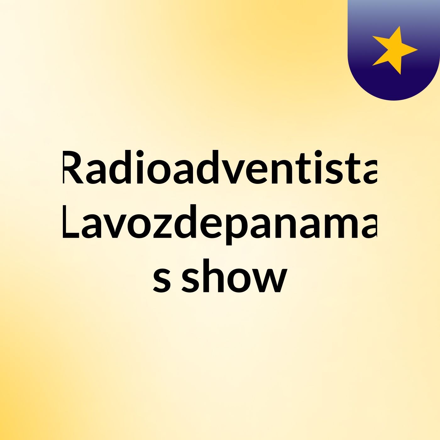 Radioadventista Lavozdepanama's show