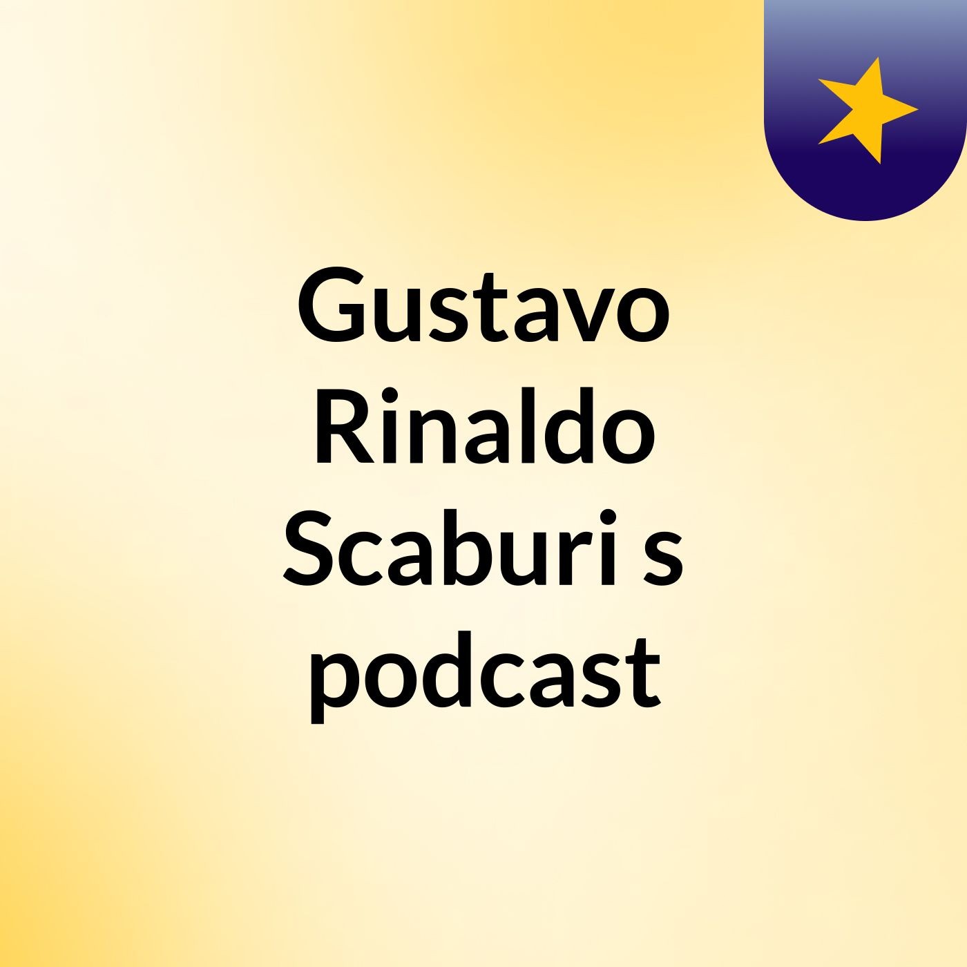 Gustavo Rinaldo Scaburi's podcast
