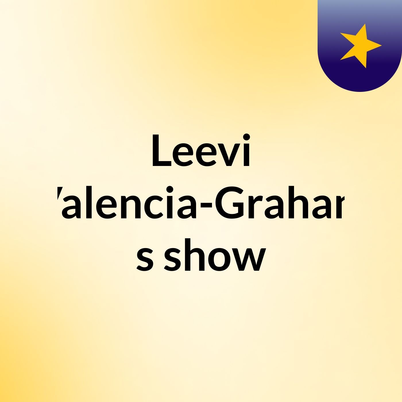 Leevi Valencia-Graham's show