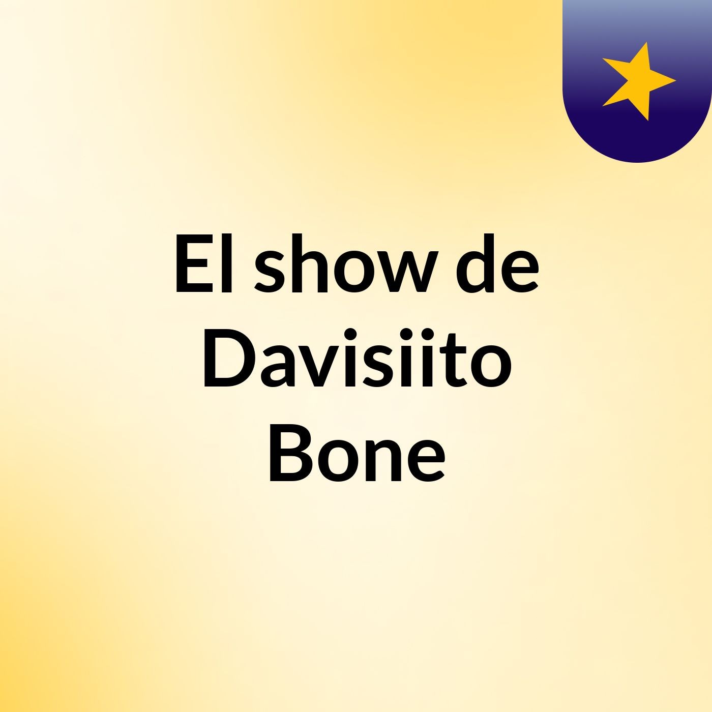 El show de Davisiito Bone