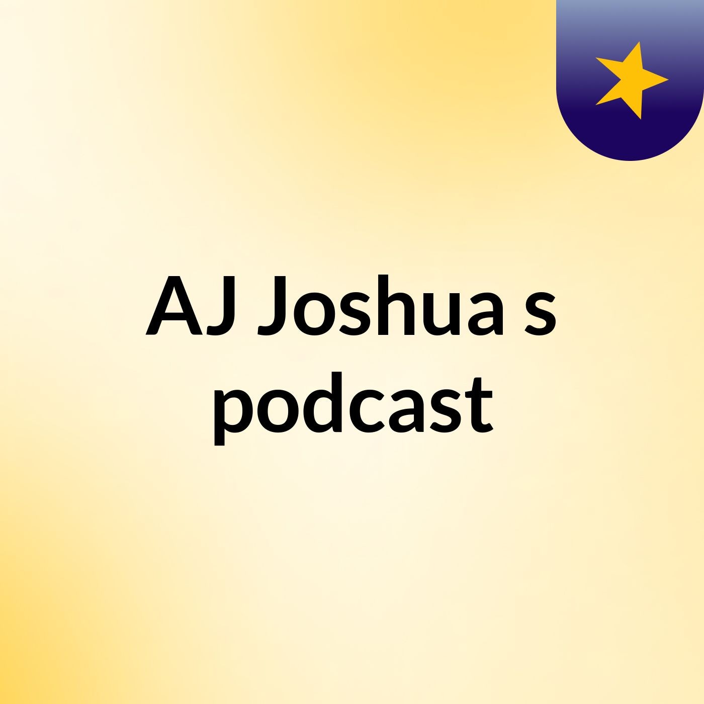 AJ Joshua's podcast