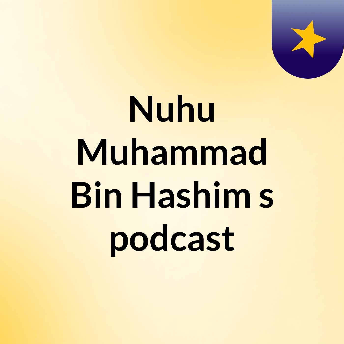 Nuhu Muhammad Bin Hashim\'s podcast