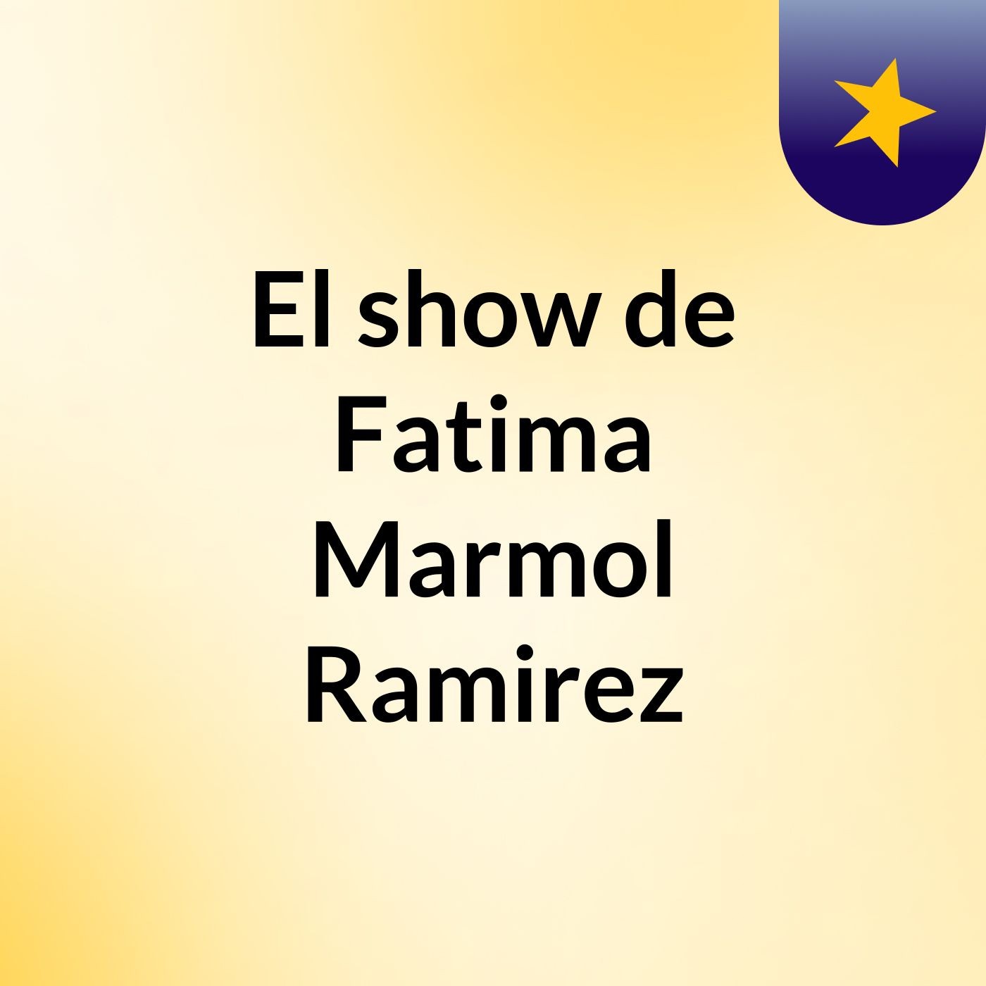El show de Fatima Marmol Ramirez