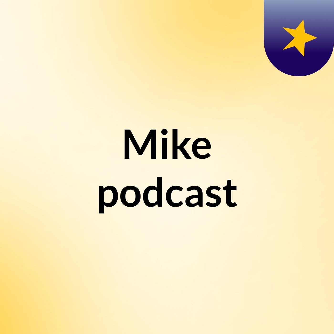 Mike podcast