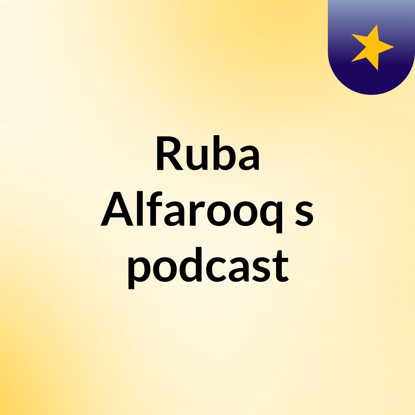 Ruba Alfarooq's podcast