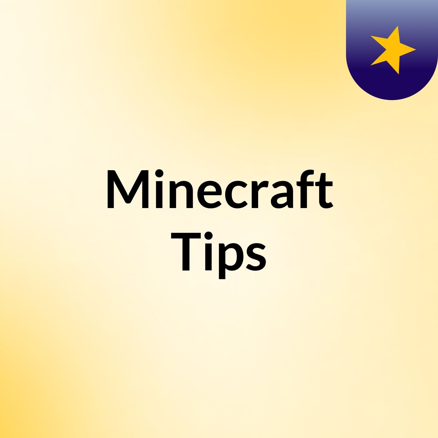 Minecraft Tips